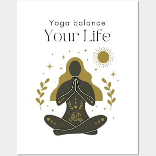 Yoga Balance Your Life Posters and Art